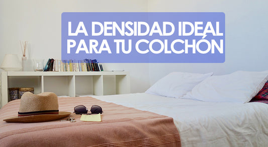 ¿Cuál es la Densidad ideal para un Colchón?
